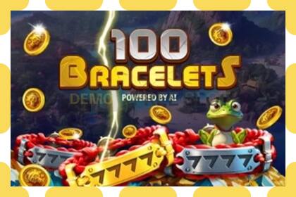 Demo slot 100 Bracelets free and without registration