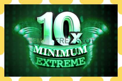 Demo pesa 10x Minimum Extreme tasuta ja ilma registreerimiseta