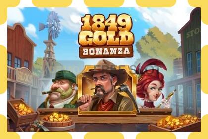 Demo slot 1849 Gold Bonanza free and without registration