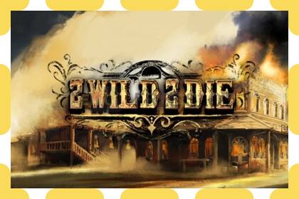 Demo slot 2 Wild 2 Die free and without registration