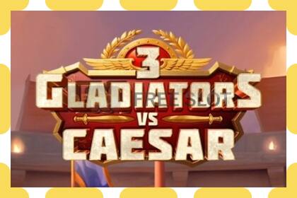 டெமோ ஸ்லாட் 3 Gladiators Vs Caesar இலவச மற்றும் பதிவு இல்லாமல்