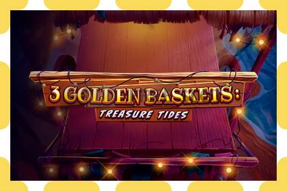 Demo slot 3 Golden Baskets: Treasure Tides free and without registration