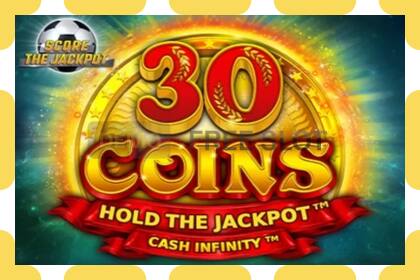 डेमो स्लट 30 Coins Score The Jackpot नि: शुल्क र दर्ता बिना