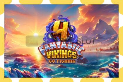 Demo slot 4 Fantastic Vikings Go Fishing free and without registration