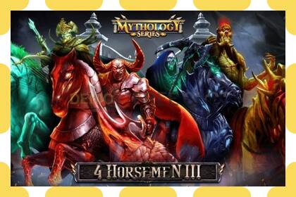 Demo slot 4 Horsemen III free and without registration