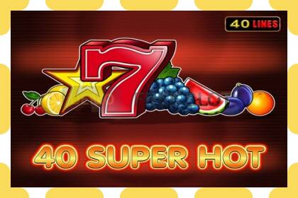 Demo slot 40 Super Hot free and without registration