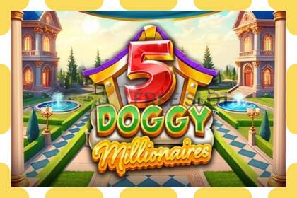 Demo slot 5 Doggy Millionaires free and without registration