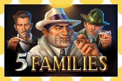 Demo slots 5 Families bezmaksas un bez reģistrācijas