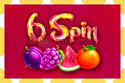 Slot demo 6 Spin gratuit și fără înregistrare