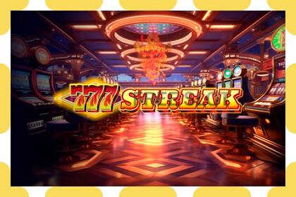 Demo slot 777 Streak free and without registration