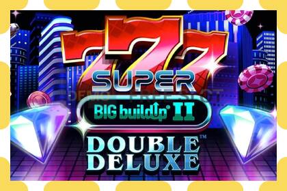 חריץ הדגמה 777 Super BIG BuildUp II Double Deluxe חינם וללא הרשמה