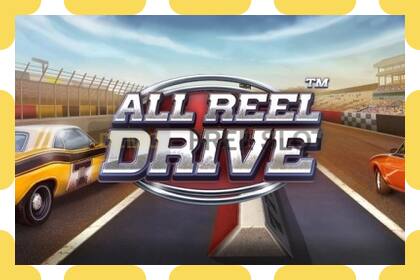 Ranura de demostració All Reel Drive gratuït i sense registre