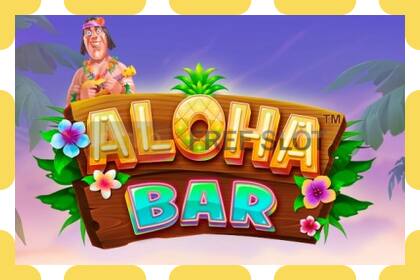 ຊ່ອງຕົວຢ່າງ Aloha Bar ບໍ່ເສຍຄ່າແລະບໍ່ມີການລົງທະບຽນ