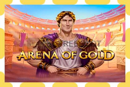 Demo slot Arena of Gold free and without registration