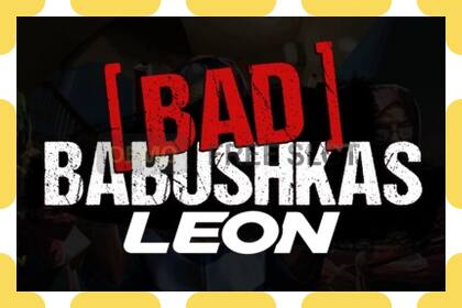 Demo slot Bad Babushkas Leon free and without registration