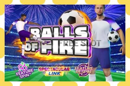 Demo slot Balls of Fire free and without registration