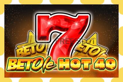 Demo slot Bet Ole Hot 40 free and without registration