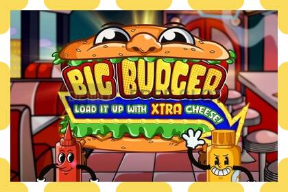 Demo slot Big Burger Load it up with Xtra Cheese free and without registration