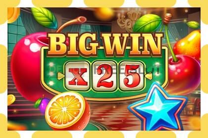 Slot demo Big Win x25 gratuit și fără înregistrare