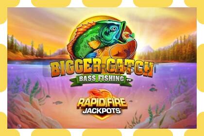 Demo slot Bigger Catch Bass Fishing Rapid Fire Jackpots free and without registration