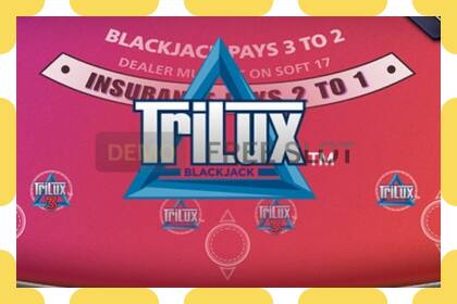 डेमो स्लट Blackjack Trilux नि: शुल्क र दर्ता बिना