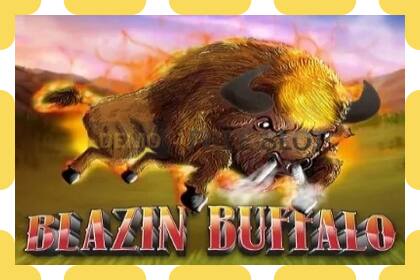 Demo slot Blazin’ Buffalo free and without registration