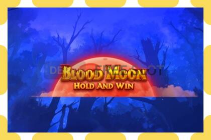 Gniazdo demonstracyjne Blood Moon Hold and Win bezpłatnie i bez rejestracji