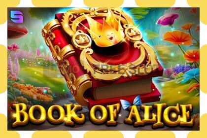 Demo-slot Book of Alice gratis en zonder registratie