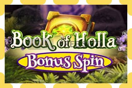 Demo slot Book of Holla: Bonus Spin free and without registration