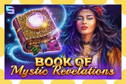 រន្ធដោតសាកល្បង Book of Mystic Revelations ឥតគិតថ្លៃនិងដោយគ្មានការចុះឈ្មោះ