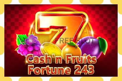 Demo slot Cashn Fruits Fortune 243 free and without registration