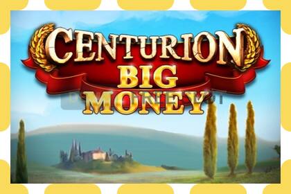 Slot demo Centurion Big Money percuma dan tanpa pendaftaran