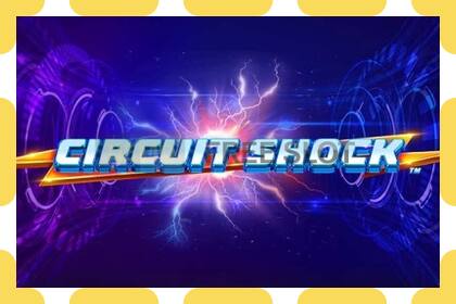 Демо слот Circuit Shock безплатно и без регистрация