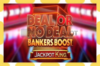 Demo slot Deal or No Deal Bankers Boost Jackpot King free and without registration