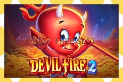 डेमो स्लट Devil Fire 2 नि: शुल्क र दर्ता बिना