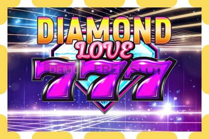 חריץ הדגמה Diamond 777 Love חינם וללא הרשמה