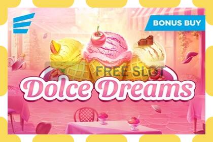 Demo slot Dolce Dreams free and without registration