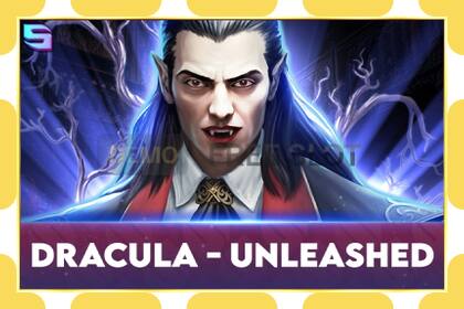 Demo slots Dracula - Unleashed bezmaksas un bez reģistrācijas