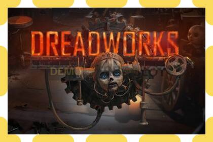 Demo slot Dreadworks free and without registration