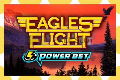 デモスロット Eagles’ Flight Power Bet 無料で登録なしで