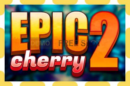 Demo-spor Epic Cherry 2 gratis og uten registrering