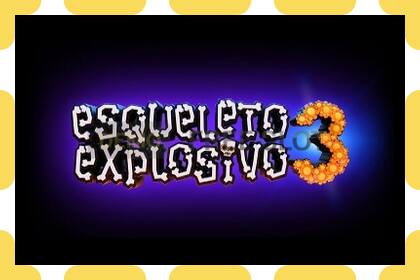 Demo slot Esqueleto Explosivo 3 free and without registration