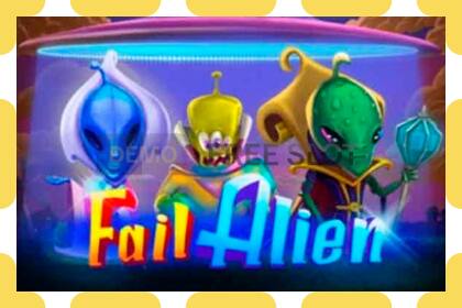 Demo slot Fail Alien gratis och utan registrering