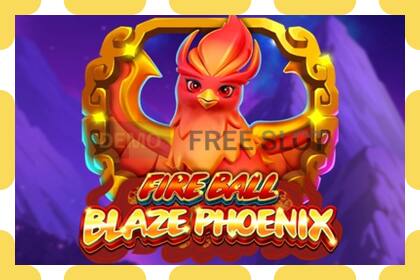 រន្ធដោតសាកល្បង Fire Ball Blaze Phoenix ឥតគិតថ្លៃនិងដោយគ្មានការចុះឈ្មោះ