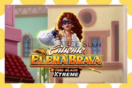 Demo-spor Fire Blaze Extreme: Elena Brava gratis og uten registrering