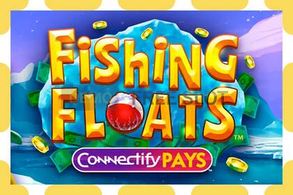 Demo slot Fishing Floats Connectify Pays free and without registration