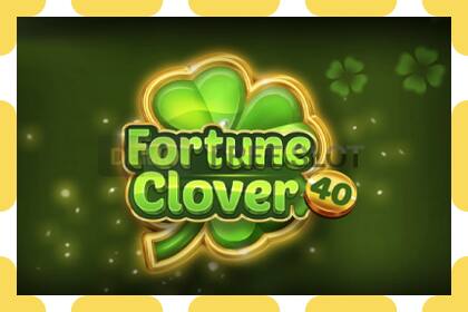 Yanayopangwa demo Fortune Clover 40 bure na bila usajili