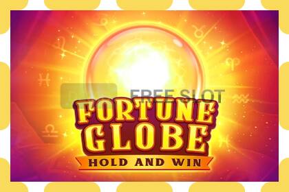 រន្ធដោតសាកល្បង Fortune Globe ឥតគិតថ្លៃនិងដោយគ្មានការចុះឈ្មោះ