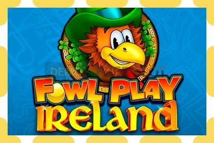 Demo slot Fowl Play Ireland free and without registration