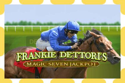 Demo slot Frankie Dettori Magic Seven Jackpot free and without registration